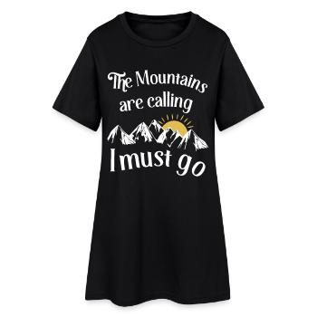 The mountains are calling - I must go - Women’s T-Shirt Dress - black - Front