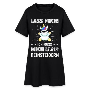 Lass mich ich muss mich da jetzt reinsteigern - Frauen T-Shirt-Kleid - Schwarz - Vorne