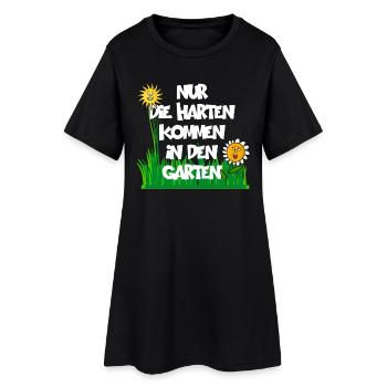 NUR DIE HARTEN KOMMEN IN DEN GARTEN - Frauen T-Shirt-Kleid - Schwarz - Vorne