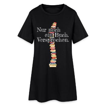 Nur Noch Ein Buch Versprochen Leseratte Bücherwurm - Frauen T-Shirt-Kleid - Schwarz - Vorne