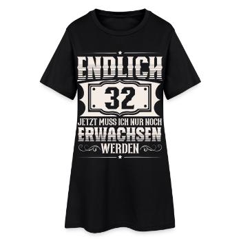 32. Geburtstag 32 Jahre Lustiger Spruch - Frauen T-Shirt-Kleid - Schwarz - Vorne