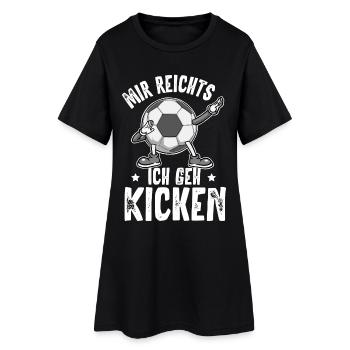 Mir Reichts Ich Geh Kicken Fußball - Frauen T-Shirt-Kleid - Schwarz - Vorne