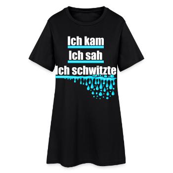 Ich kam, sah und schwitzte, Hitze, Schweiß, heiß - Frauen T-Shirt-Kleid - Schwarz - Vorne