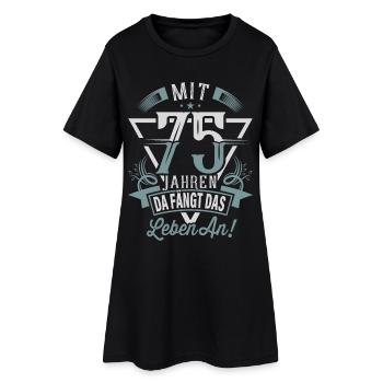 75. Geburtstag Da Fängt Das Leben An - Frauen T-Shirt-Kleid - Schwarz - Vorne