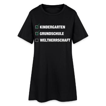 Einschulung | Schulkind 2026 - Weltherrschaft - Frauen T-Shirt-Kleid - Schwarz - Vorne