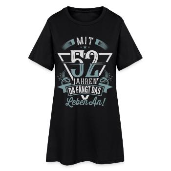 52. Geburtstag Da Fängt Das Leben An - Frauen T-Shirt-Kleid - Schwarz - Vorne