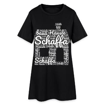 Schaffa Schaffa Häusle baua Schwäbisch Schwaben - Frauen T-Shirt-Kleid - Schwarz - Vorne