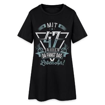 47. Geburtstag Da Fängt Das Leben An - Frauen T-Shirt-Kleid - Schwarz - Vorne