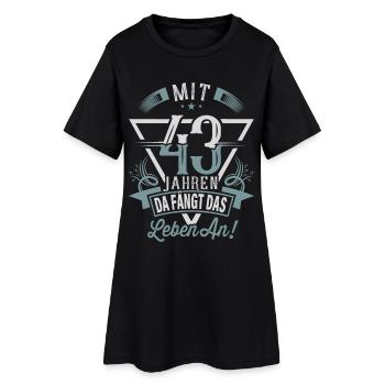 43. Geburtstag Da Fängt Das Leben An - Frauen T-Shirt-Kleid - Schwarz - Vorne