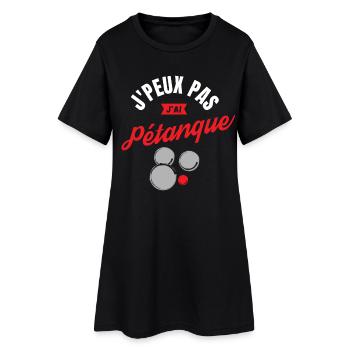 J'Peux pas J'Ai Pétanque - Robe T-shirt Femme - noir - Devant