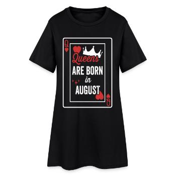 Königinnen werden im August geboren Geburtstag Date Mädchen Wome - Frauen T-Shirt-Kleid - Schwarz - Vorne