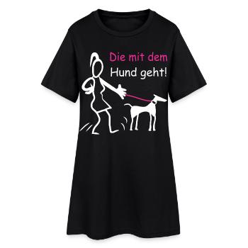 Die mit dem Hund geht ! - Frauen T-Shirt-Kleid - Schwarz - Vorne