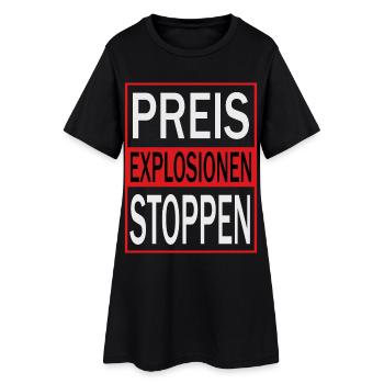 Stop price explosions - Women’s T-Shirt Dress - black - Front