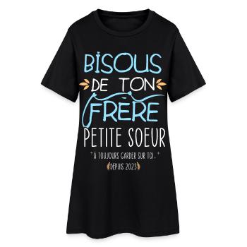 Bisous de ton grand frère Petite Soeur naissance - Robe T-shirt Femme - noir - Devant