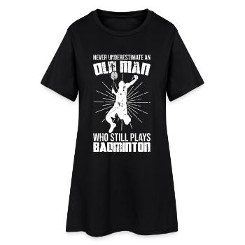 Unterschätze nie alte Badmintonspieler - Frauen T-Shirt-Kleid - Schwarz - Vorne