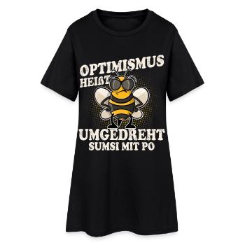 Optimismus Heißt Umgedreht Sumsi Mit Po - Frauen T-Shirt-Kleid - Schwarz - Vorne