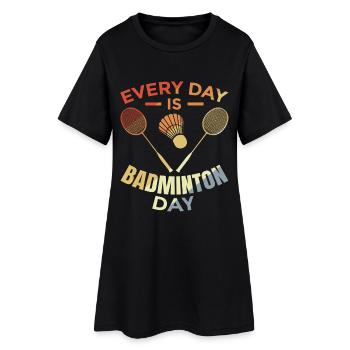 Chaque jour est le jour du badminton - Robe T-shirt Femme - noir - Devant