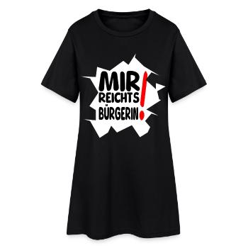 reicht mir Bürgerin II - Frauen T-Shirt-Kleid - Schwarz - Vorne