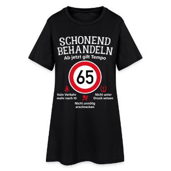 65. Geburtstag Schonend Behandeln 65 Tempolimit 65 - Frauen T-Shirt-Kleid - Schwarz - Vorne