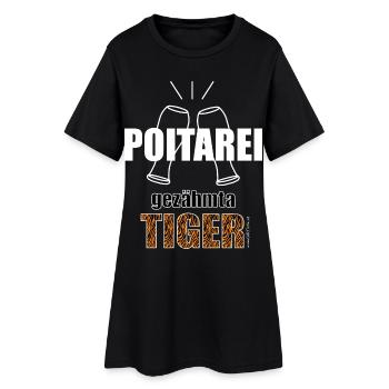 Poitarei gezähmta Tiger - Polterei gezähmter Tiger - Frauen T-Shirt-Kleid - Schwarz - Vorne