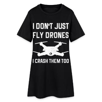 Je ne fais pas que piloter des drones, je les écrase aussi - Robe T-shirt Femme - noir - Devant