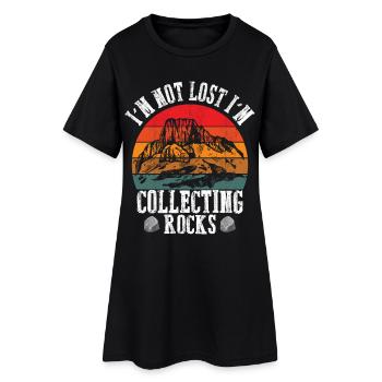 I m Not Lost I m Collecting Rocks Geologist Earth - Women’s T-Shirt Dress - black - Front