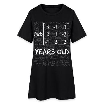 25th anniversary 25 years matrix determinant - Women’s T-Shirt Dress - black - Front