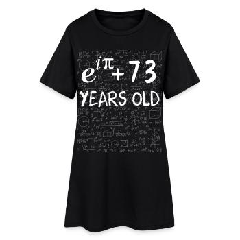 72nd Birthday 72 Years Euler Identity Math Gift - Women’s T-Shirt Dress - black - Front