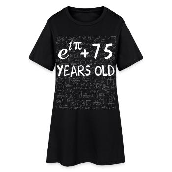 74th Birthday 74 Years Euler Identity Math Gift - Women’s T-Shirt Dress - black - Front