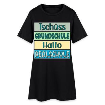 Tschüss Grundschule Hallo Realschule Schulwechsel - Frauen T-Shirt-Kleid - Schwarz - Vorne
