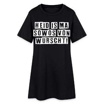 HEID IS MA SOWOS VON WURSCHT! - Frauen T-Shirt-Kleid - Schwarz - Vorne