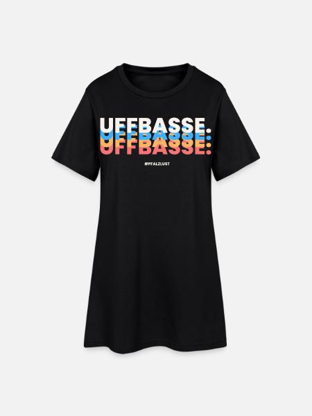 Pfalzlust Uffbasse - Frauen T-Shirt-Kleid - Schwarz