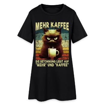 Mehr Kaffee Mürrische Katze Morgenmuffel Geschenk - Frauen T-Shirt-Kleid - Schwarz - Vorne