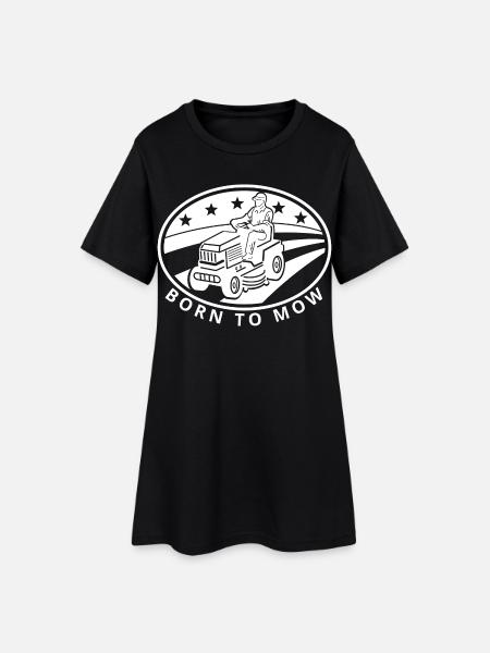 Funny Gardening Quote Born to Mow - Women’s T-Shirt Dress - black