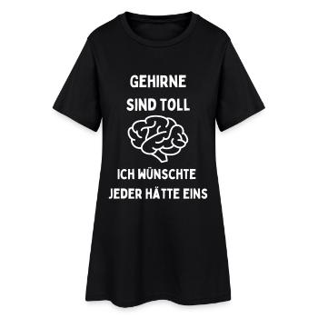 Gehirne sind toll Jeder braucht eins - Frauen T-Shirt-Kleid - Schwarz - Vorne