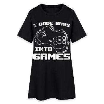 Ich programmiere Bugs in Videospiele - Frauen T-Shirt-Kleid - Schwarz - Vorne