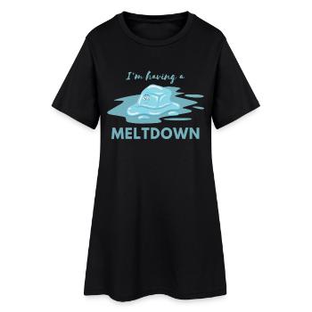 J’ai une citation de Meltdown drôle - Robe T-shirt Femme - noir - Devant