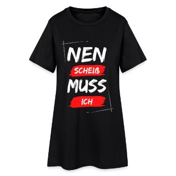 Nen scheiß muss ich - Frauen T-Shirt-Kleid - Schwarz - Vorne