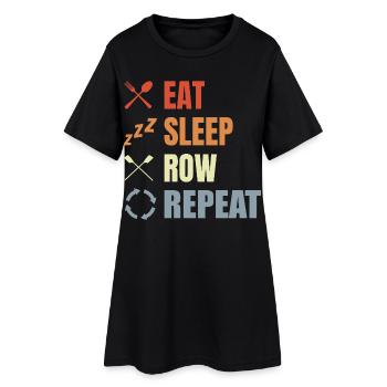 Manger, dormir, ramer, répéter - Robe T-shirt Femme - noir - Devant