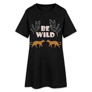 Sei wild - Frauen T-Shirt-Kleid - Schwarz - Vorne