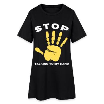 Stop Parle à ma main- Design de main drôle - Robe T-shirt Femme - noir - Devant