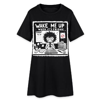 Réveille-moi quand c’est vendredi - Robe T-shirt Femme - noir - Devant