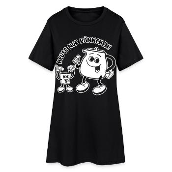 Heute nur Kännchen - Wird ein harter Tag! - Frauen T-Shirt-Kleid - Schwarz - Vorne