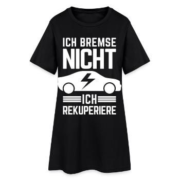 Ich Bremse nicht ich rekuperiere E-Auto Elektro - Frauen T-Shirt-Kleid - Schwarz - Vorne