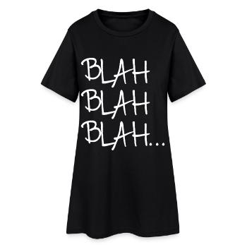 bla bla bla bla lustiges T-Shirt - Frauen T-Shirt-Kleid - Schwarz - Vorne
