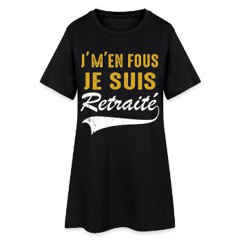 J'm'en fous je suis retraité Cadeau Humour - Robe T-shirt Femme - noir - Devant