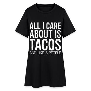 all I care about is tacos and like 3 people funny - Robe T-shirt Femme - noir - Devant