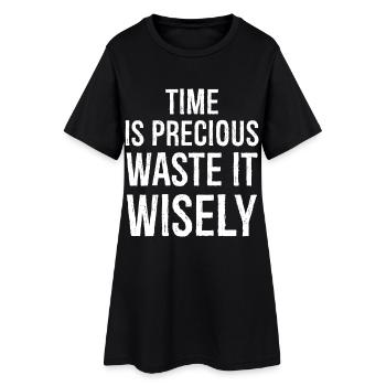 time is precious funny shirt - Robe T-shirt Femme - noir - Devant