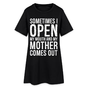 manchmal öffne ich meinen Mund komisches Hemd - Frauen T-Shirt-Kleid - Schwarz - Vorne