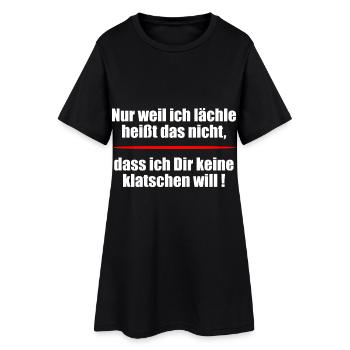 Nur weil ich lächle heißt das nicht - Frauen T-Shirt-Kleid - Schwarz - Vorne